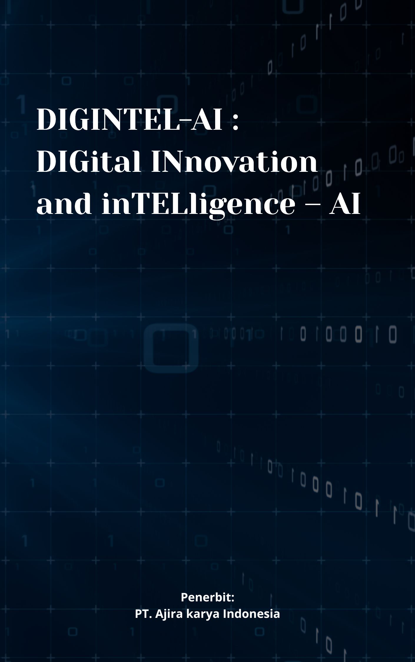 DIGINTEL-AI : DIGital INnovation and inTELligence – AI